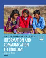 Pearson Edexcel iGCSE (9–1) ICT Student Book – Pete Bell (ISBN: 9780435188931)