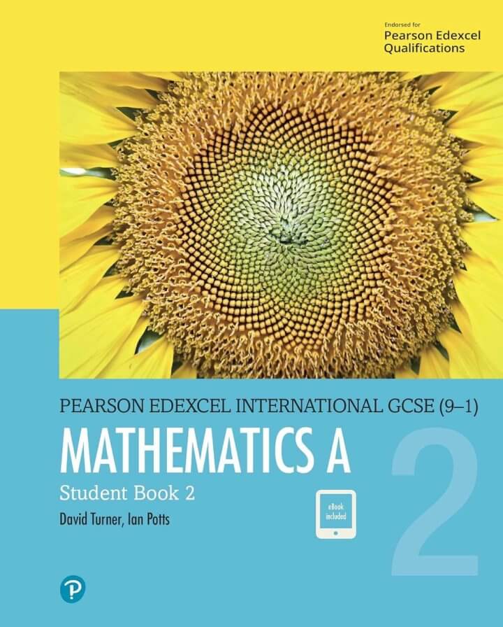 Pearson Edexcel iGCSE (9–1) Mathematics A Student Book 2 – D.A. Turner (ISBN: 9780435183059)