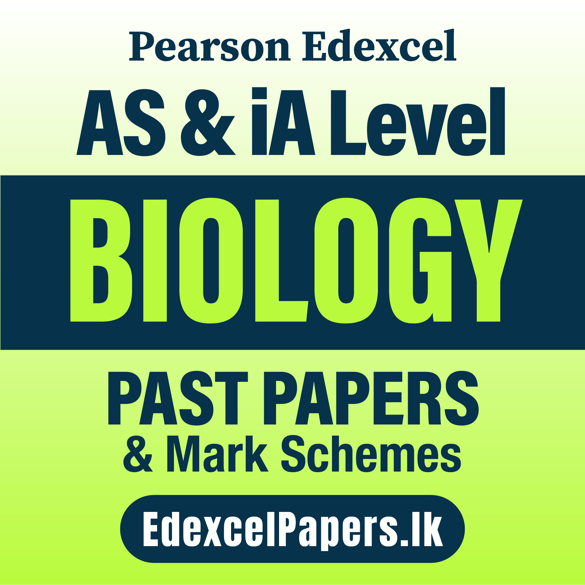 Biology | Pearson Edexcel iA Level Past Papers