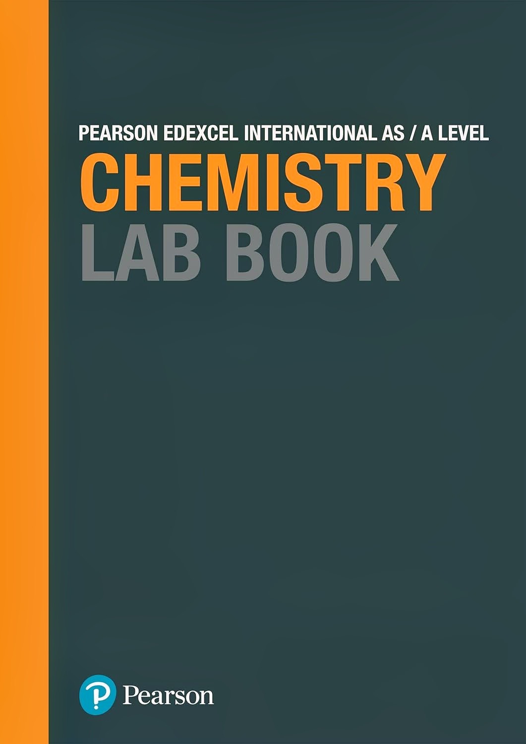 IAL Chemistry Lab Book - Howe & Saunders (ISBN 9781292244716)