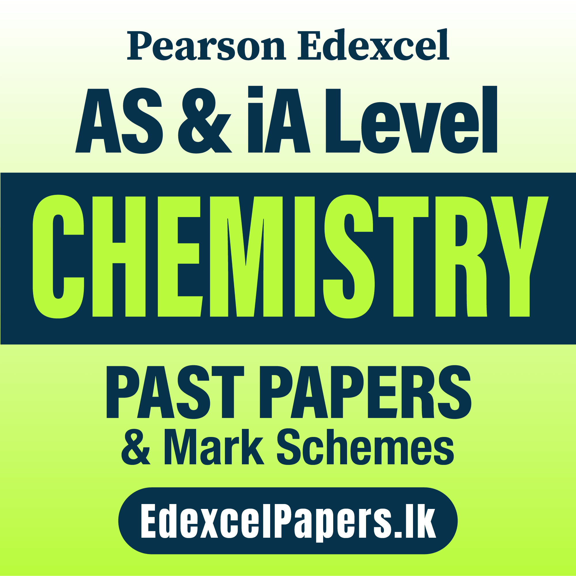 Chemistry | Pearson Edexcel iA Level Past Papers