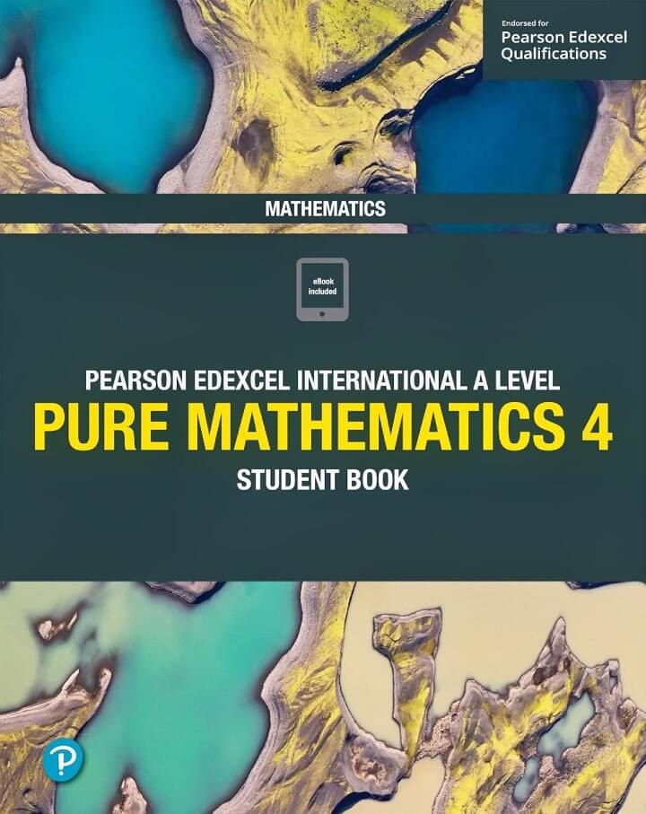 IAL Mathematics - Pure 4 Student Book - Skrakowski and Smith (ISBN 9781292245126)