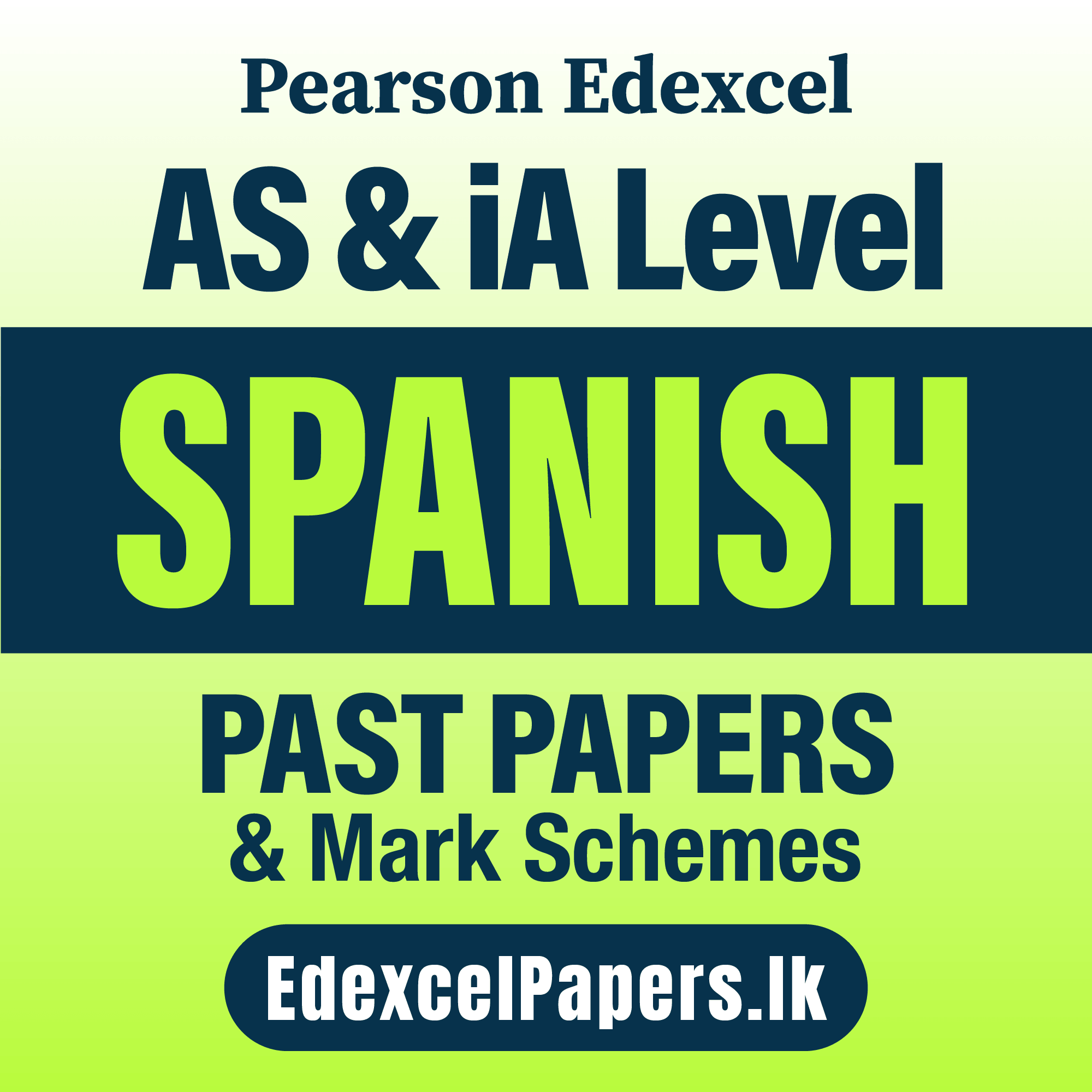 Spanish | Pearson Edexcel iA Level Past Papers