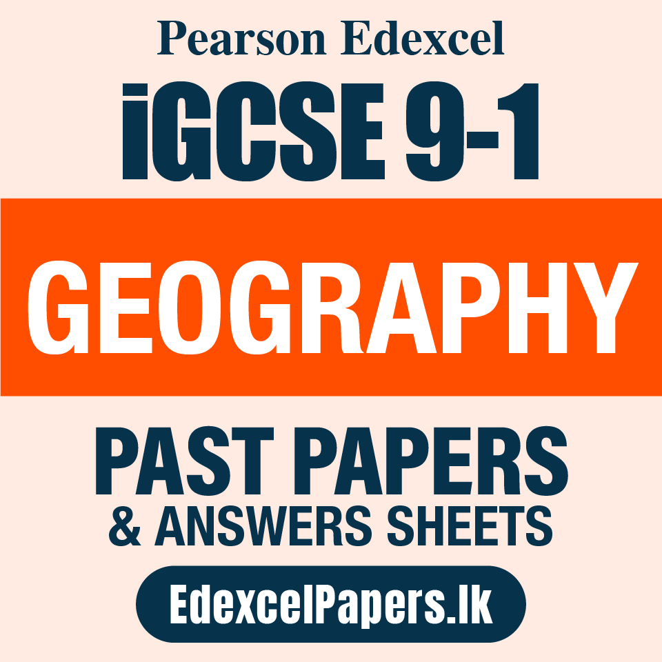 GEOGRAPHY | Pearson Edexcel iGCSE OL Past Papers