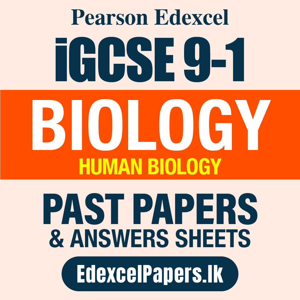 HUMAN BIOLOGY | Pearson Edexcel iGCSE OL Past Papers